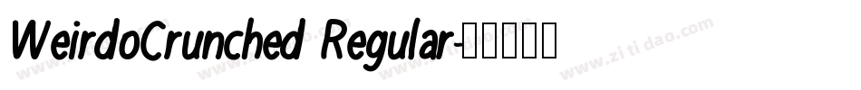 WeirdoCrunched Regular字体转换